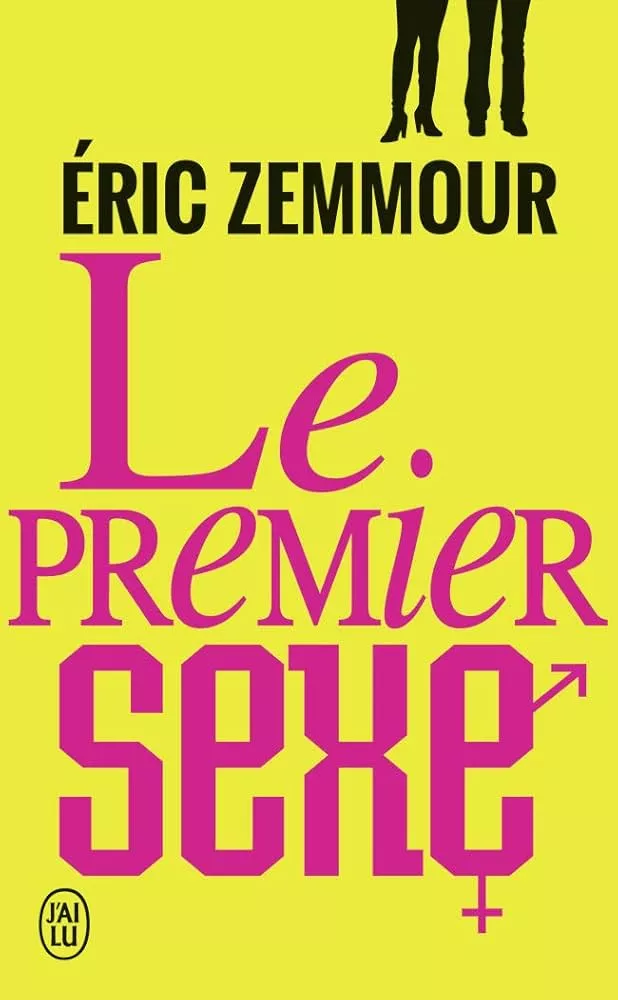 Couverture du livre "Le Premier Sexe" d'Éric Zemmour, avec un fond jaune et du texte en rose et noir.