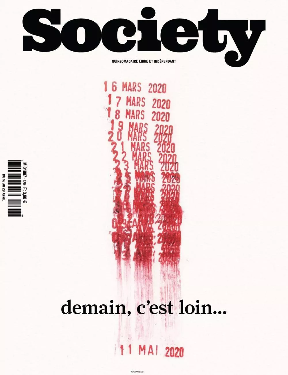 La couverture du magazine "Society" présente une série de dates de mars à mai 2020, avec le texte "demain, c'est loin..." en dessous, évoquant une période d'attente ou d'incertitude.