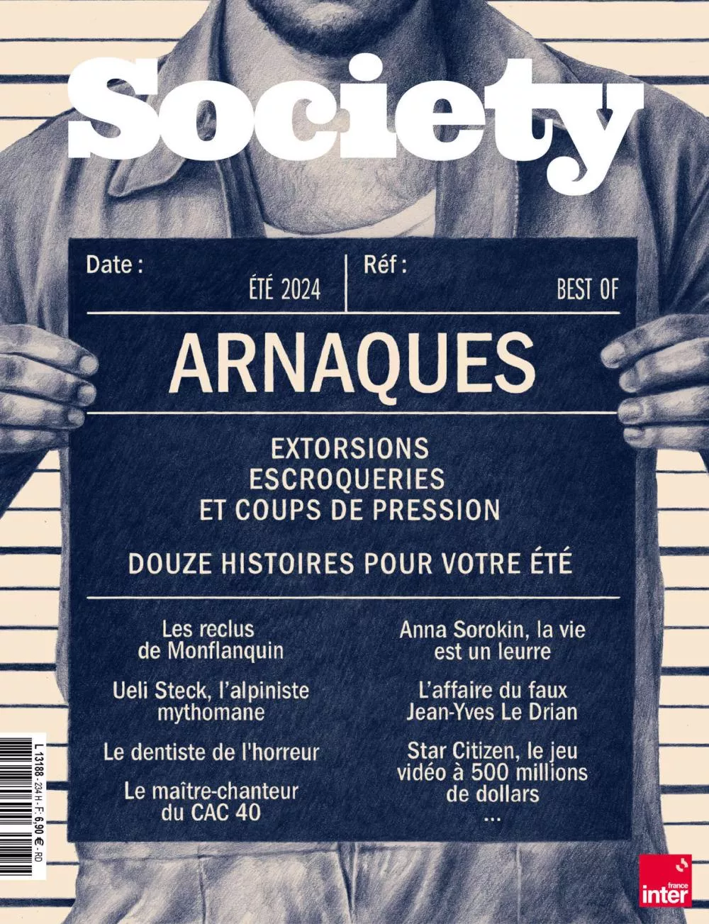 Une couverture de magazine intitulée "Society" pour l'été 2024, avec pour thème principal "Arnaques", abordant des sujets tels que les extorsions, escroqueries et coups de pression. Douze histoires sont mentionnées, incluant des titres comme "Les reclus de Monflanquin", "Ueli Steck, l’alpiniste mythomane", "Le dentiste de l’horreur", et "Star Citizen, le jeu vidé à 500 millions de dollars".