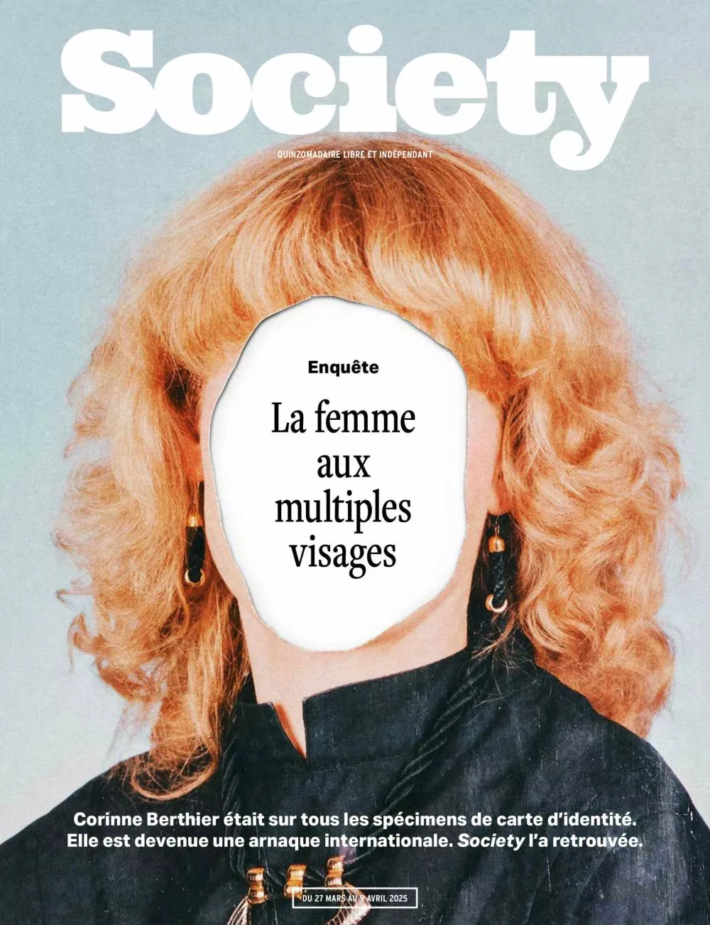 C'est la couverture d'un magazine "Society" avec une enquête intitulée "La femme aux multiples visages". Le texte mentionne Corinne Berthier, impliquée dans une arnaque internationale liée à des spécimens de carte d'identité.