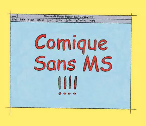 Une diapositive de Microsoft PowerPoint avec le texte "Comique Sans MS !!!!" écrit en rouge sur fond bleu.