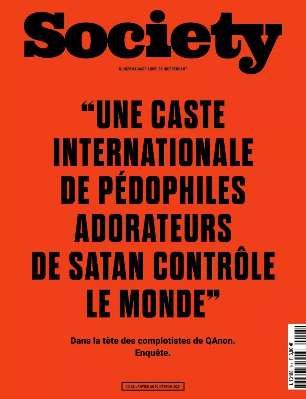 Une enquête sur les théories complotistes de QAnon, prétendant qu'une caste internationale de pédophiles adorateurs de Satan contrôle le monde.