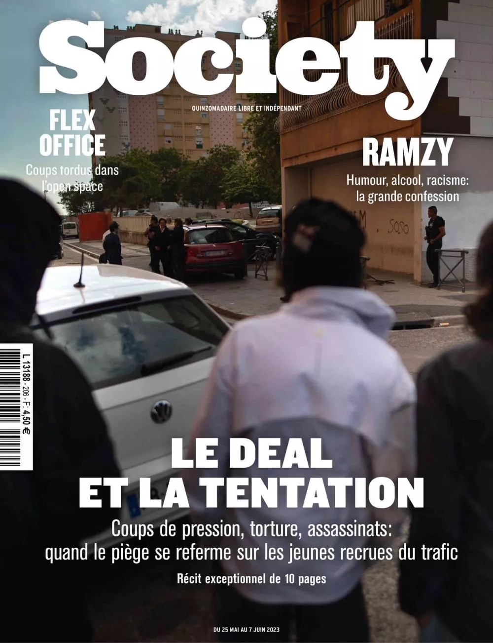 La couverture du magazine "Society" présente plusieurs sujets : le phénomène du "flex office" et ses coups tordus dans l'open space, une grande confession de Ramzy abordant l'humour, l'alcool et le racisme, et un récit de 10 pages sur le trafic de drogue, la pression, la torture et les assassinats qui piègent les jeunes recrues.