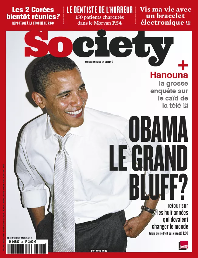 Un homme souriant en chemise blanche et cravate est en couverture du magazine "Society". Le titre principal questionne l'impact de ses huit années au pouvoir avec "Obama, le grand bluff?". D'autres articles mentionnés incluent une enquête sur Hanouna, un reportage sur la possible réunification des deux Corées, un article sur un dentiste controversé, et une histoire sur la vie avec un bracelet électronique.