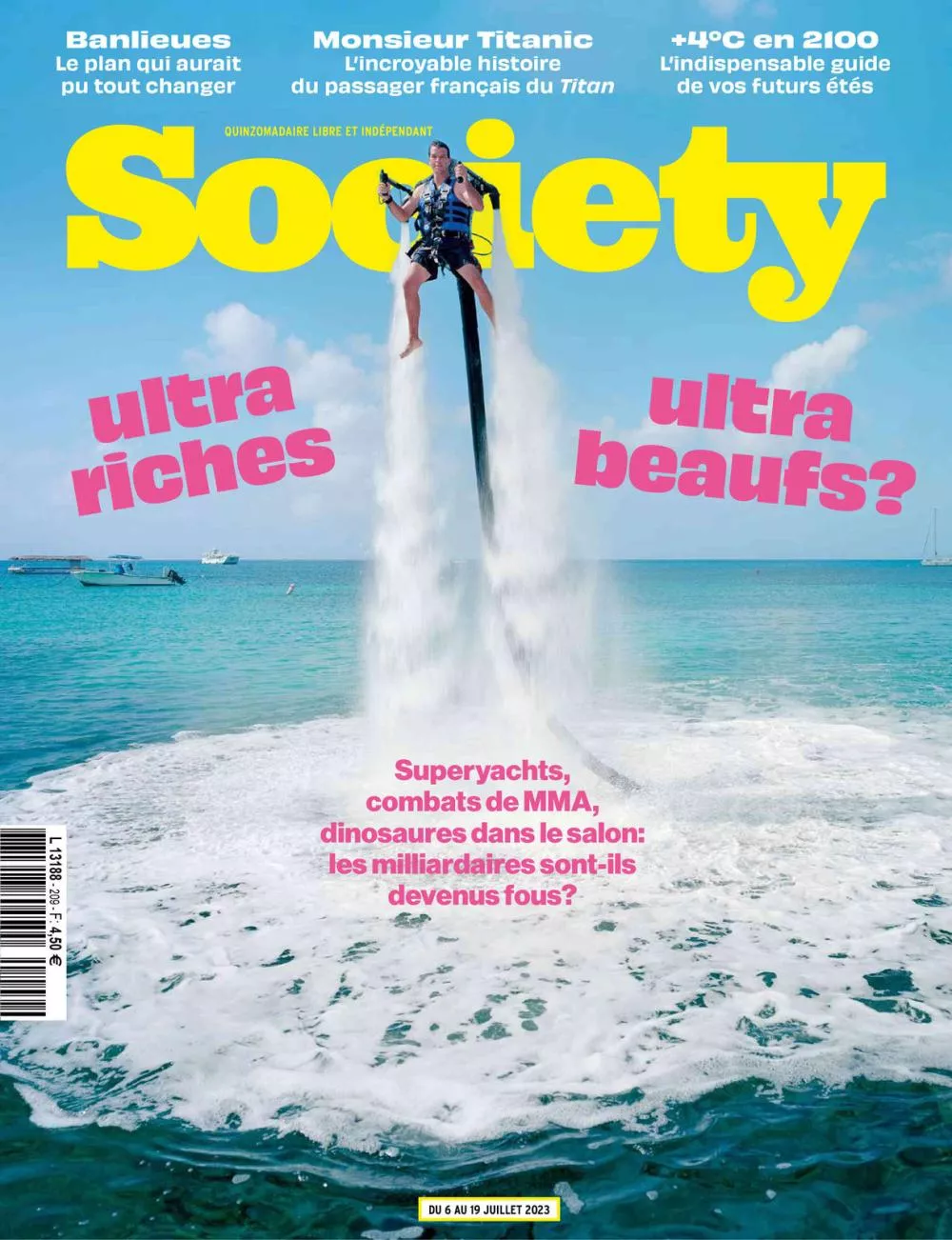 Un homme utilise un jetpack au-dessus de l'eau. Le magazine "Society" aborde des sujets comme les ultra-riches, un plan pour les banlieues, une histoire de Titanic, et un guide pour les étés futurs.