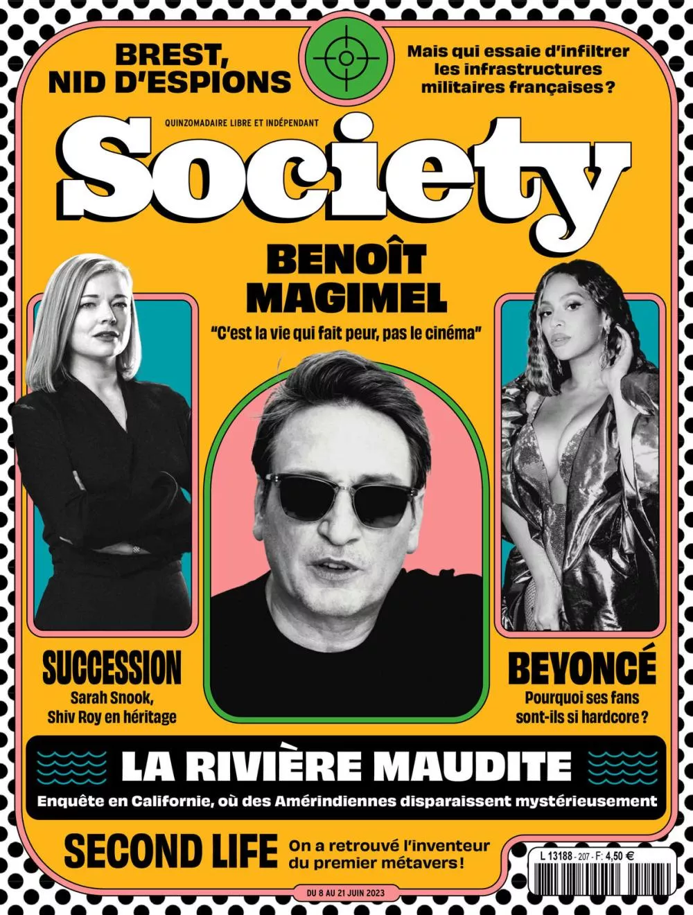 La couverture du magazine "Society" met en avant Benoît Magimel avec la citation "C'est la vie qui fait peur, pas le cinéma". Elle mentionne également des articles sur Brest comme "nid d'espions", une enquête sur des disparitions en Californie, et des sujets sur Sarah Snook de "Succession" et les fans de Beyoncé.