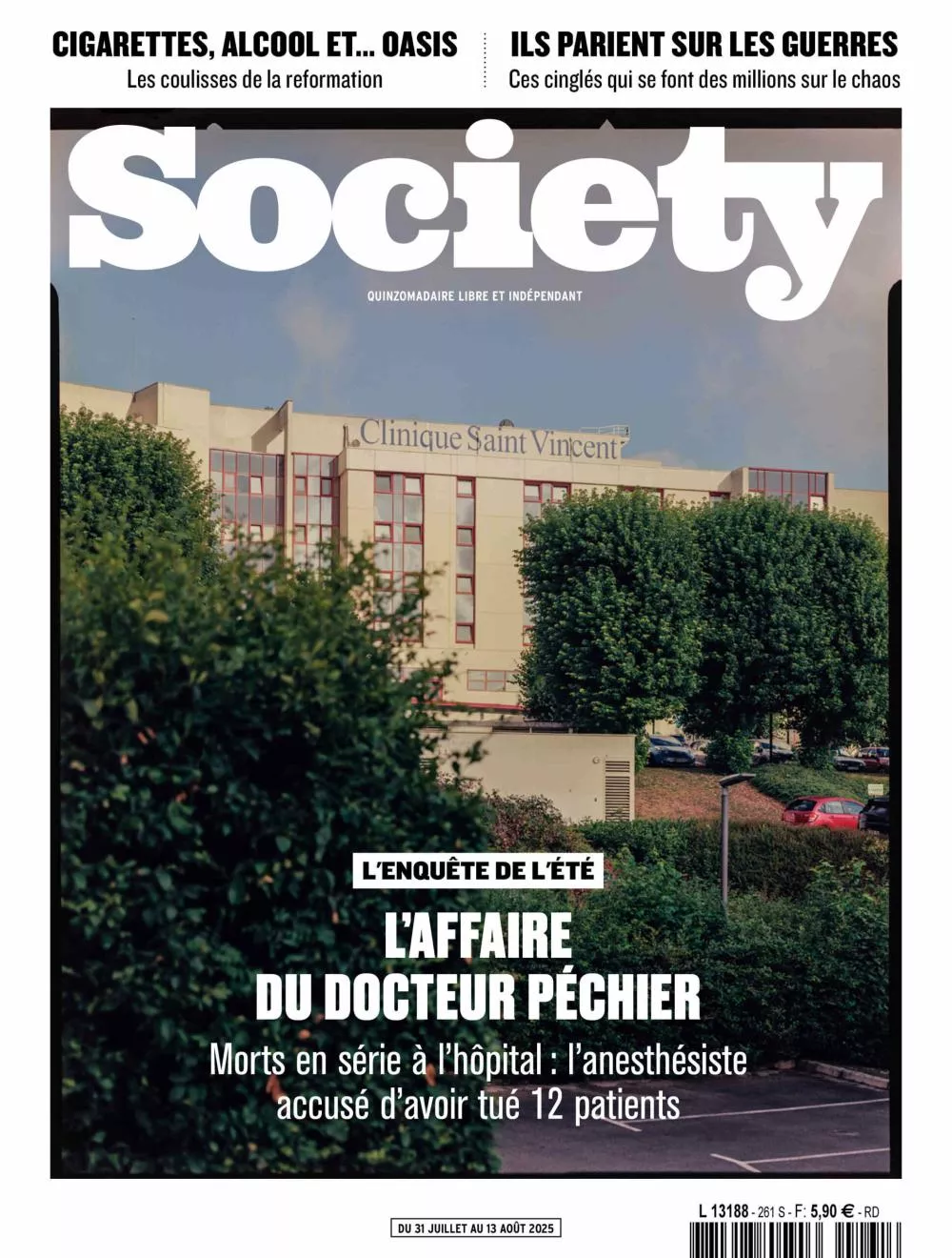 La couverture du magazine "Society" présente un article principal intitulé "L'affaire du docteur Péchier", concernant un anesthésiste accusé de la mort de 12 patients. D'autres articles mentionnés incluent les coulisses de la reformation du groupe Oasis et des personnes qui parient sur les guerres.