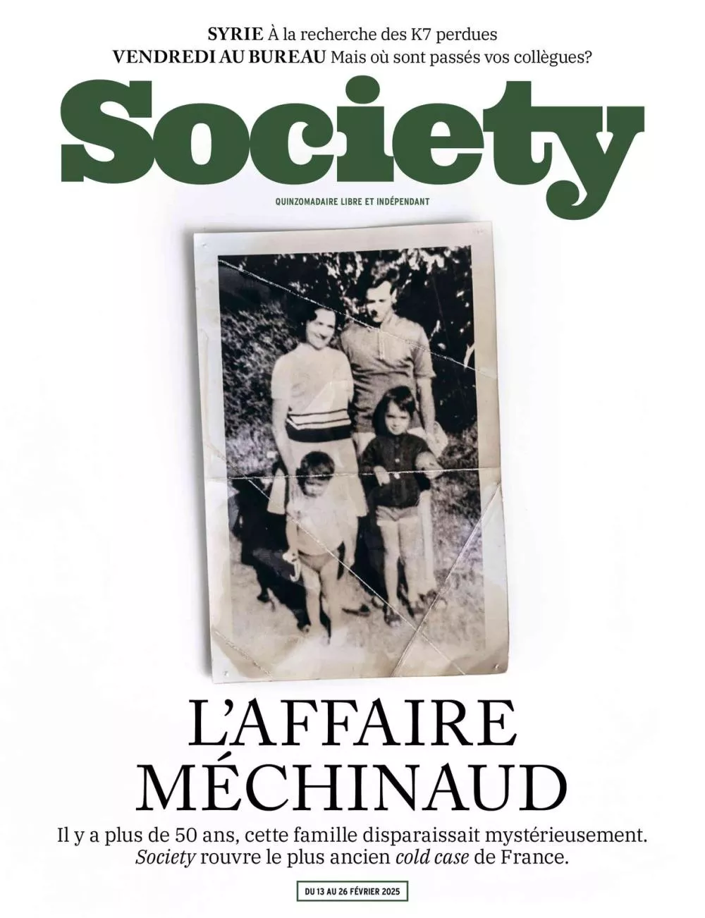 C'est la couverture du magazine "Society" avec une photo en noir et blanc d'une famille. Le titre principal est "L'AFFAIRE MÉCHINAUD" et mentionne la mystérieuse disparition d'une famille il y a plus de 50 ans, qualifiée de plus ancien cold case de France. Le magazine est daté du 13 au 26 février 2025.