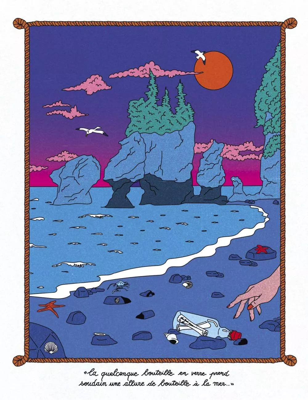 Une illustration représentant une plage avec des rochers, des arbres, des oiseaux et un ciel coloré. Au premier plan, il y a des objets comme une étoile de mer, des coquillages, et une bouteille en verre avec un message à l'intérieur. Une main s'approche de la bouteille. Le cadre est décoré d'une corde et une citation est écrite en dessous.