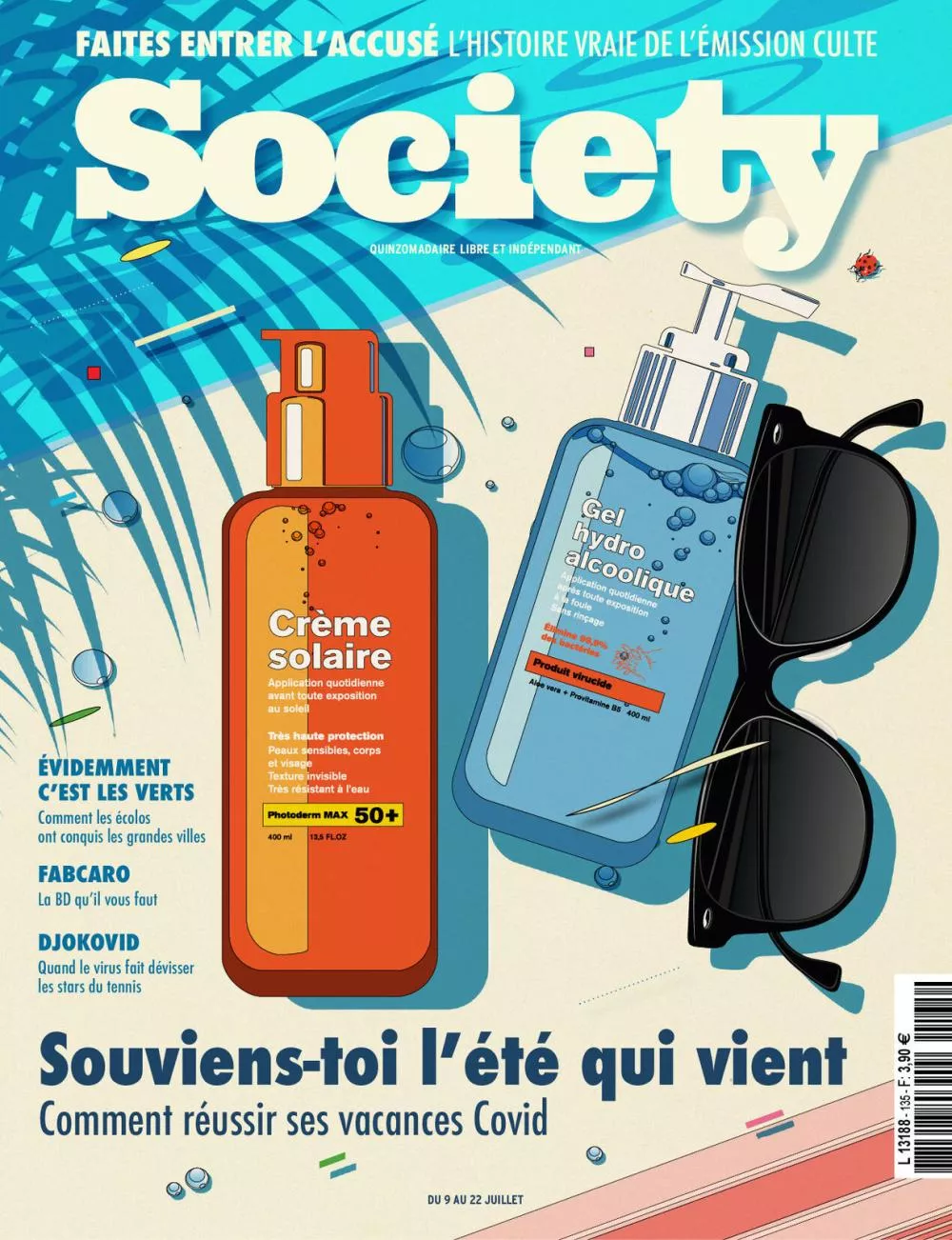 La couverture du magazine "Society" présente des articles sur l'histoire de l'émission "Faites entrer l'accusé", le succès des écologistes dans les grandes villes, une bande dessinée recommandée de Fabcaro, et un sujet sur le virus affectant les stars du tennis. Le thème principal est "Souviens-toi l'été qui vient" avec des conseils pour réussir ses vacances pendant la période Covid.