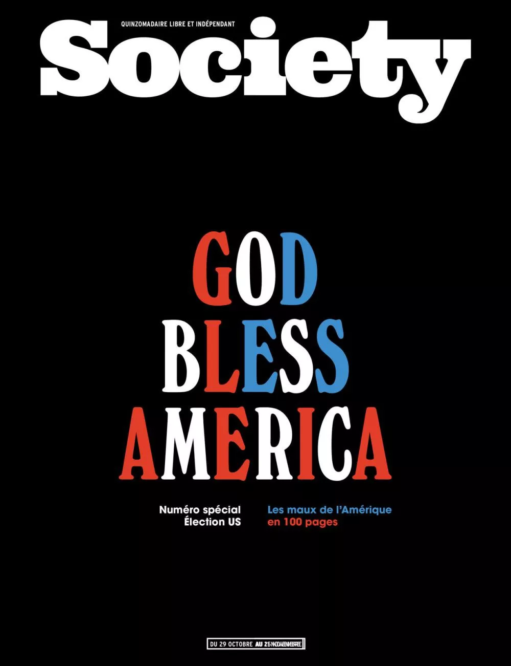 Couverture du magazine "Society" avec le titre "God Bless America" en rouge, blanc et bleu, indiquant un numéro spécial sur les élections américaines et les problèmes de l'Amérique en 100 pages.