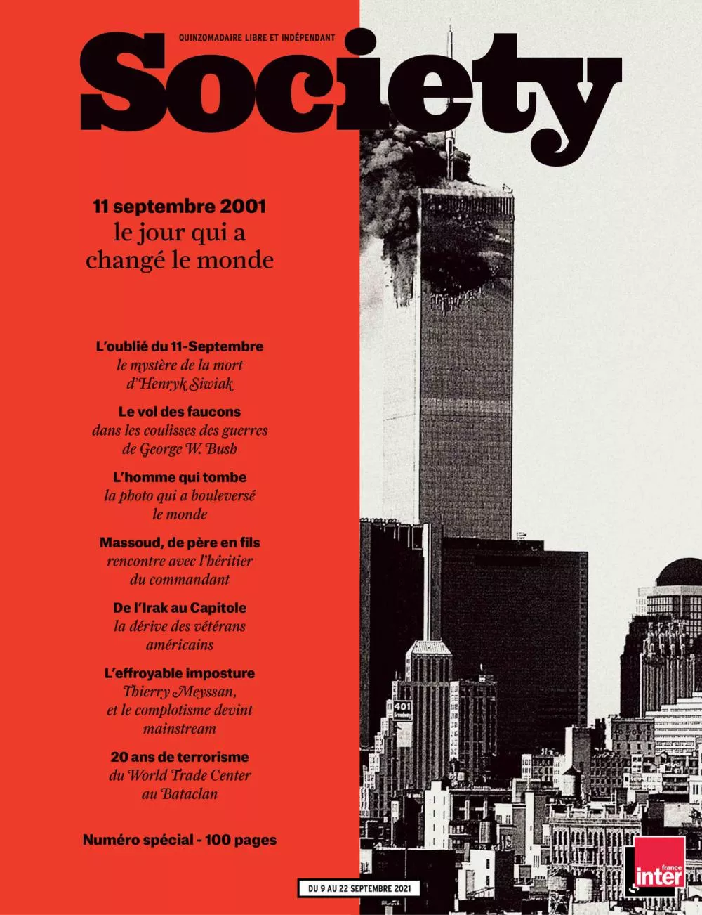 Une couverture de magazine intitulée "Society" avec pour thème principal le 11 septembre 2001, abordant divers sujets liés à cet événement, tels que le mystère de la mort d'Henryk Siwiak, les guerres de George W. Bush, et le terrorisme du World Trade Center au Bataclan. Numéro spécial de 100 pages.