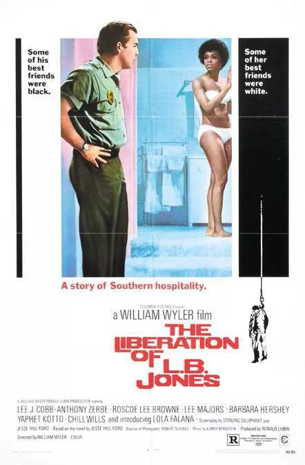 Une affiche de film intitulée "The Liberation of L.B. Jones" réalisé par William Wyler, avec des slogans évoquant l'amitié interraciale et l'hospitalité du Sud.