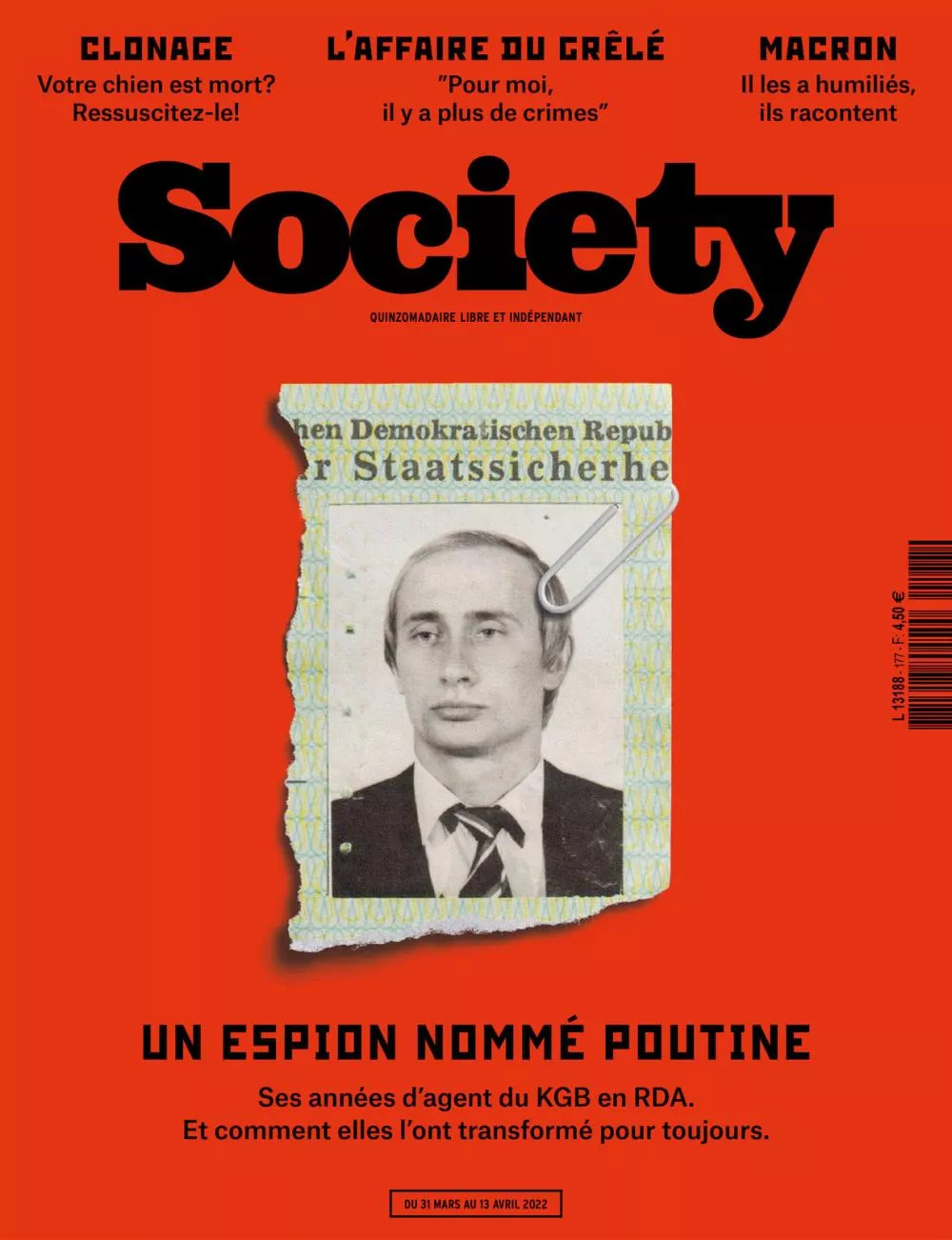La couverture du magazine "Society" présente le titre "Un espion nommé Poutine" avec une photo d'identité. Elle mentionne ses années en tant qu'agent du KGB en RDA et comment cela l'a transformé. D'autres articles évoquent le clonage des animaux de compagnie, l'affaire du Grêlé, et des témoignages sur Macron.