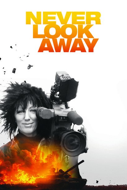 Une femme tient une caméra vidéo professionnelle, entourée d'une explosion en bas de l'image. Le texte "NEVER LOOK AWAY" est écrit en haut.
