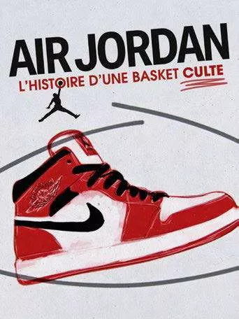Une chaussure Air Jordan rouge et blanche est illustrée, accompagnée du texte "Air Jordan : L'histoire d'une basket culte".