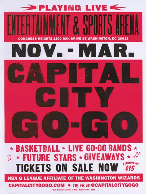 Affiche annonçant des événements en direct au "Entertainment & Sports Arena" à Washington, DC, de novembre à mars, mettant en vedette le "Capital City Go-Go" avec du basketball, des groupes de go-go en direct, des futures stars et des cadeaux. Les billets sont en vente à partir de 15 $.